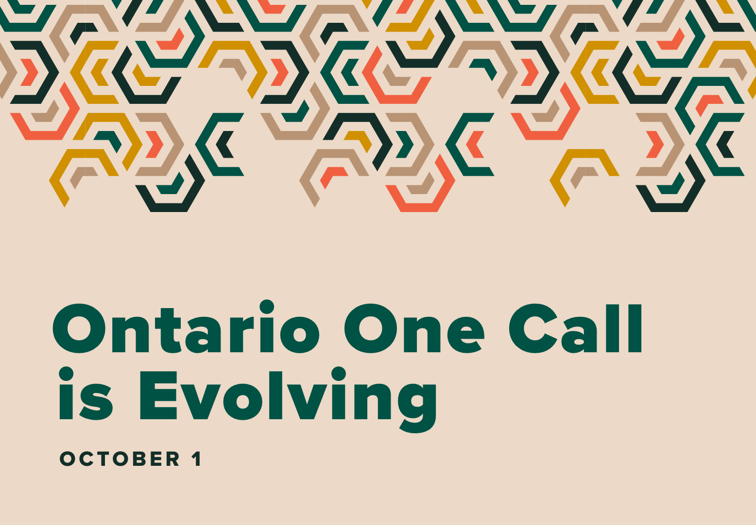 Ontario One Call is Evolving